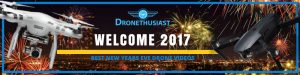 Happy Drone Year 2017 - New Years Eve Drone Videos